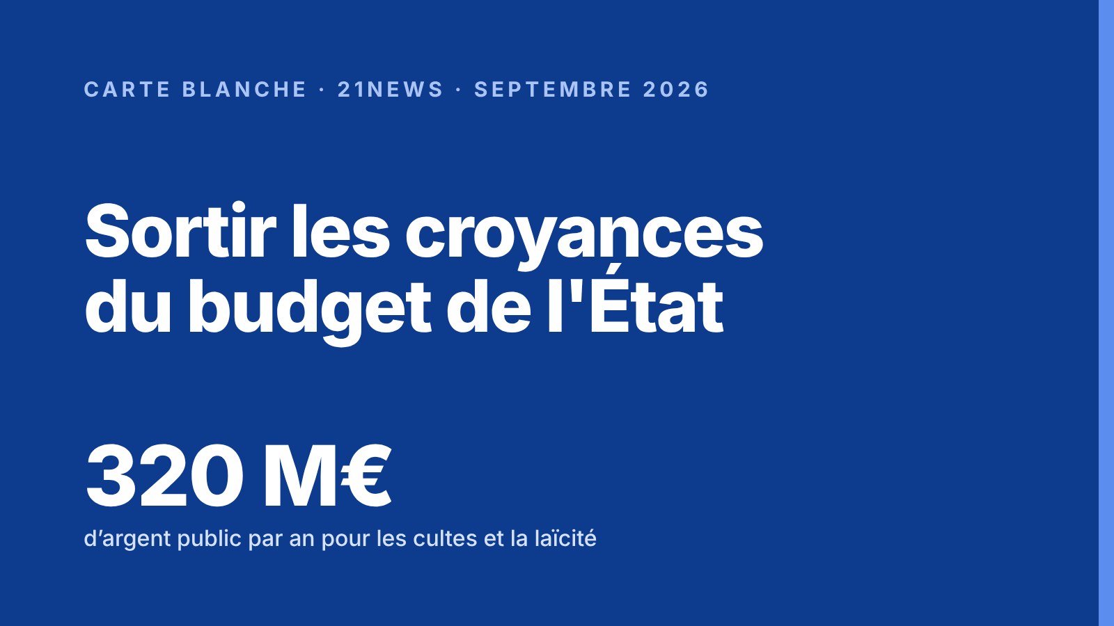 Carte blanche : sortir les croyances du budget de l’État